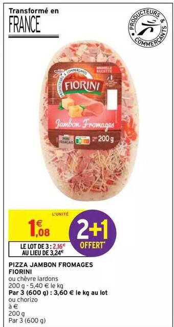 Intermarché Hyper Pizza jambon fromages fiorini offre