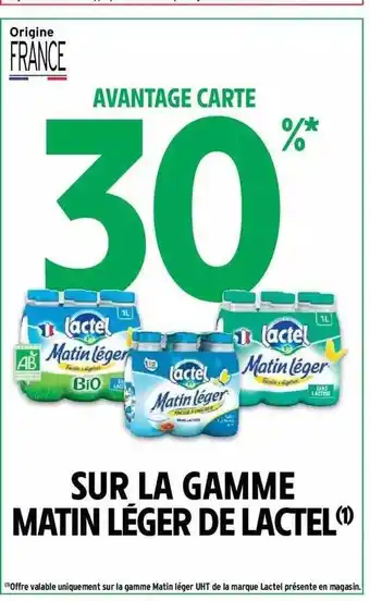 Intermarché Hyper La gamme matin léger de lactel offre