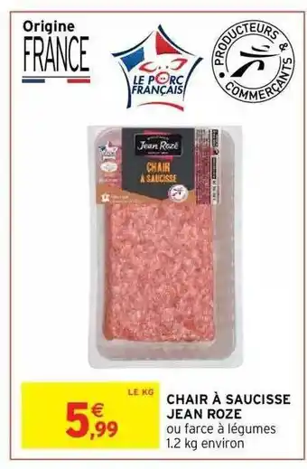Intermarché Hyper Chair à saucisse jean rozé offre