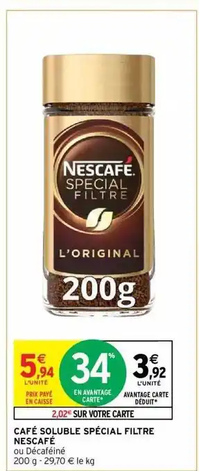Intermarché Hyper Café soluble spécial filtre nescafé offre