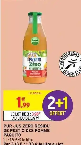 Intermarché Hyper Pur jus zéro résidu de pesticides pomme paquito offre
