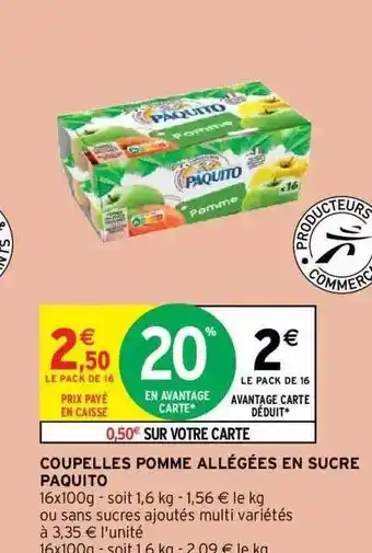 Intermarché Hyper Coupelles pomme allégées en sucre paquito offre
