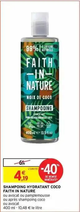 Intermarché Hyper Shampoing hydratant coco faith in nature offre