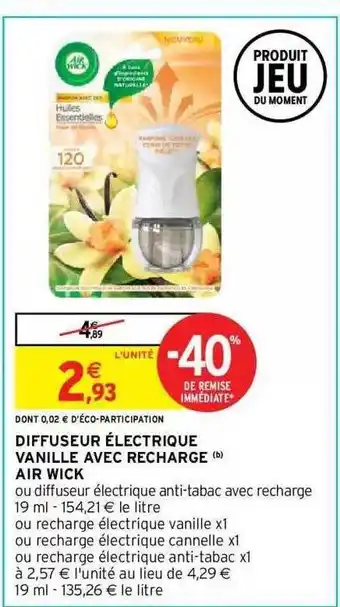 Intermarché Hyper Diffuseur électrique vanille avec recharge air wick offre