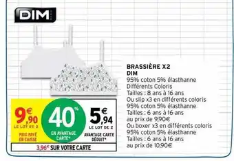 Intermarché Hyper Brassière x2 dim offre