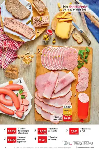 Colruyt Terrine De Campagne à L'ancienne, Mousse Forestière Supérieure, Ballotine De Volaille, Saucisse De Viande, Saucisses à L'ail offre