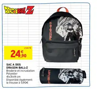 Intermarché Hyper DRAGON BALL-Z sac a dos offre