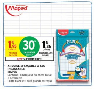 Intermarché Hyper MAPED ardoise effaçable a sec incassable offre