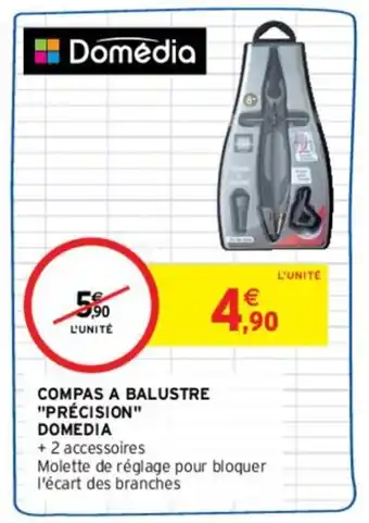 Intermarché Hyper DOMEDIA compas a balustre "précision" offre