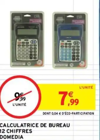 Intermarché Hyper DOMEDIA calculatrice de bureau 12 chiffres offre