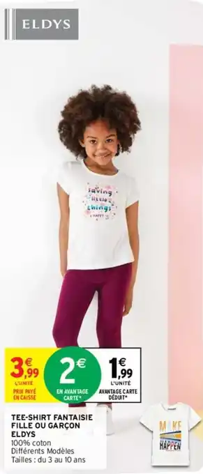 Intermarché Hyper ELDYS tee-shirt fantaisie fille ou garçon offre