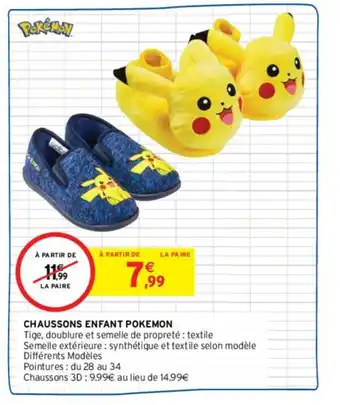 Intermarché Hyper POKEMON chaussons enfant offre