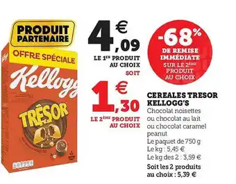 Hyper U Céréales Trésor Kellogg's offre