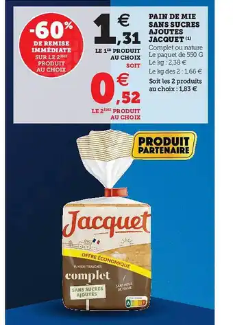 Hyper U Pain De Mie Sans Sucres Ajoutés Jacquet offre