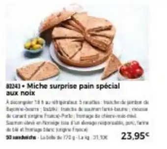 Thiriet Miche surprise pain spécial aux noix offre