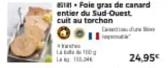 Thiriet Foie gras de canard entier du sud-ouest, cuit au torchon offre