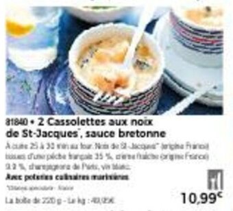 2 cassolettes aux noix de st-jacques, sauce bretonne