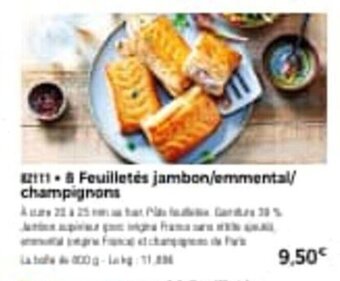 Thiriet 8 feuilletés jambon/emmental/champignons offre