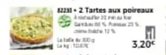 Thiriet 2 tartes aux poireaux offre