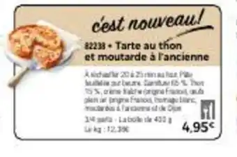 Thiriet Tarte au thon et moutarde à l'ancienne offre