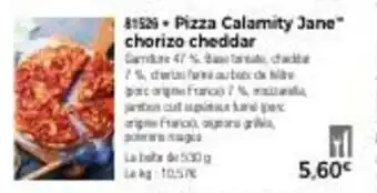 Thiriet Pizza calamity jane chorizo cheddar offre