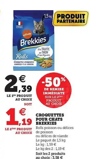 Hyper U Croquettes Pour Chats Brekkies offre