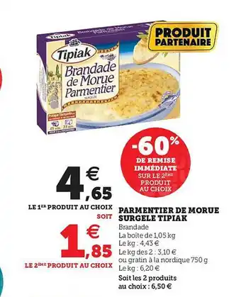 Hyper U Parmentier De Morue Surgelé Tipiak offre