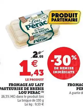 Hyper U Fromage Au Lait Pasteurisé De Brebis Lou Pérac offre