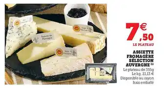 Hyper U Assiette Fromagère Sélection Auvergne offre