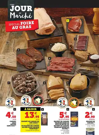 Hyper U Canard Gras Entier Sans Foie, Magret De Canard Ou Sud Ouest Ou Magret De Canard Du Sud Ouest Maison Montfort offre