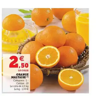 Hyper U Orange Maltaise offre