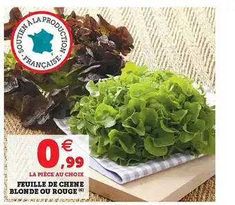 Hyper U Feuille De Chêne Blonde Ou Rouge offre