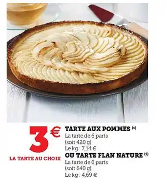 Hyper U Tarte Aux Pommes Ou Tarte Flan Nature offre