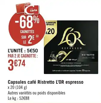 Casino Supermarchés L'OR ESPRESSO capsules café ristretto offre