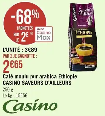 Casino Supermarchés CASINO SAVEURS D'AILLEURS café moulu pur arabica ethiopie offre