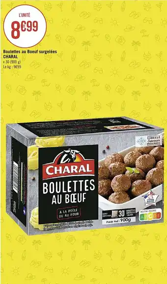 Casino Supermarchés CHARAL boulette sau boeuf surgelées offre