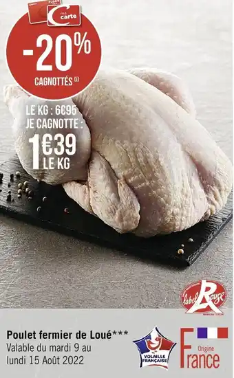 Casino Supermarchés Poulet fermier de loué offre