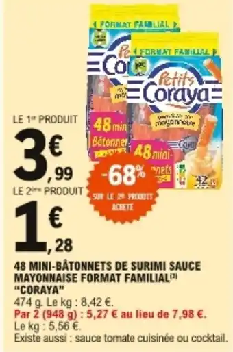 E.Leclerc "CORAYA" 48 mini-bâtonnets de surimi sauce mayonnaise format familial offre