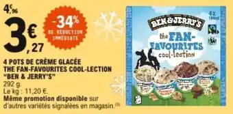 E.Leclerc "BEN & JERRY'S" 4 pots de crème glacée the fan-favourites cool-lection offre