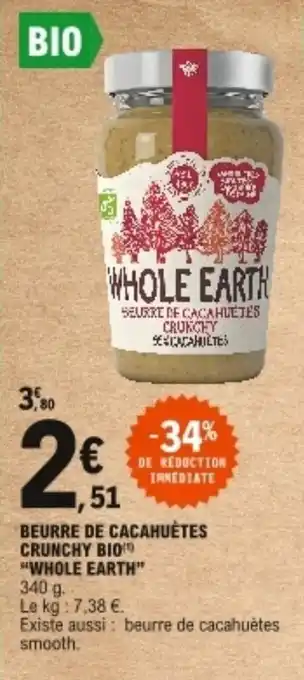 "WHOLE EARTH" beurre de cacahuètes crunchy bio
