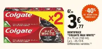 E.Leclerc "COLGATE MAX WHITE" dentifrice offre