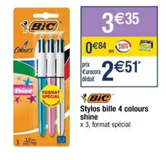 Cora x Carrefour BIC stylos bille 4 colours shine offre