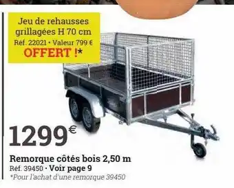 Espace emeraude Remorque côtés bois 2,50 m offre