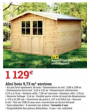 Espace emeraude Abri bois 9,97 m² environ offre
