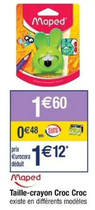 Cora x Carrefour MAPED taille-crayon croc croc offre