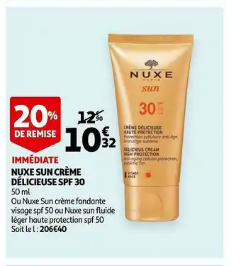 Auchan Nuxe Sun CrÈme DÉlicieuse Spf 30 offre