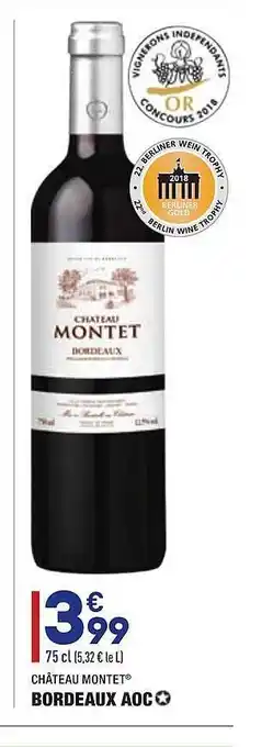 Bordeaux Aoc Château Montet