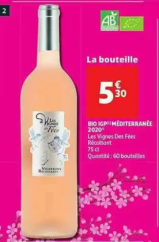 Auchan Direct Bio Igp Méditerranée 2020 Les Vignes Des Fées offre