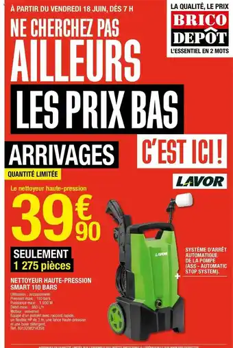 Brico Dépôt Nettoyeur Haute-pression Smart 110 Bars offre