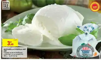 Intermarché Mozzarella Di Bufala Aop Abc offre